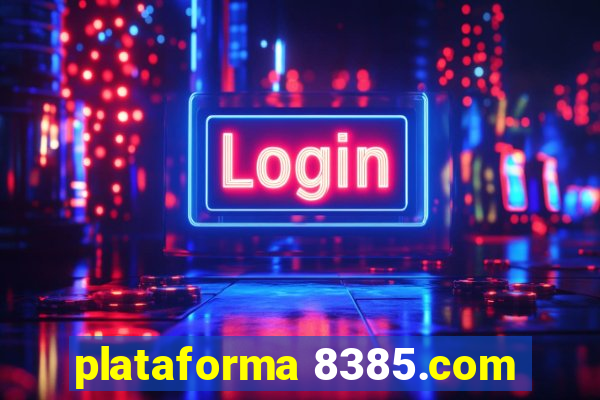 plataforma 8385.com